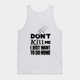 Tyre Nichols No. 2: Don't Kill Me, I Just Want to Go Home Tank Top